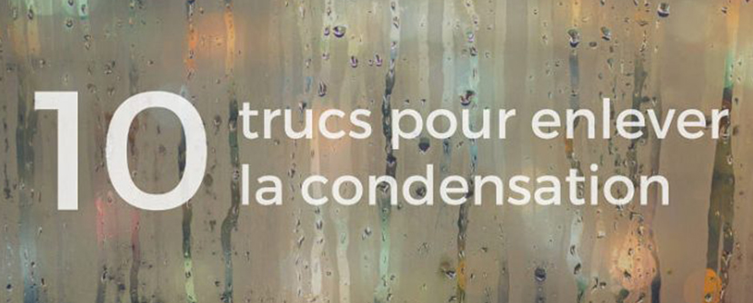 Comment éviter la condensation sur les fenêtres?