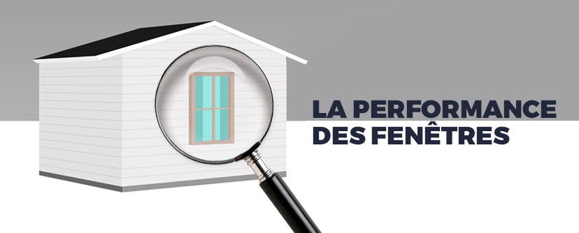 La performance des fenêtres